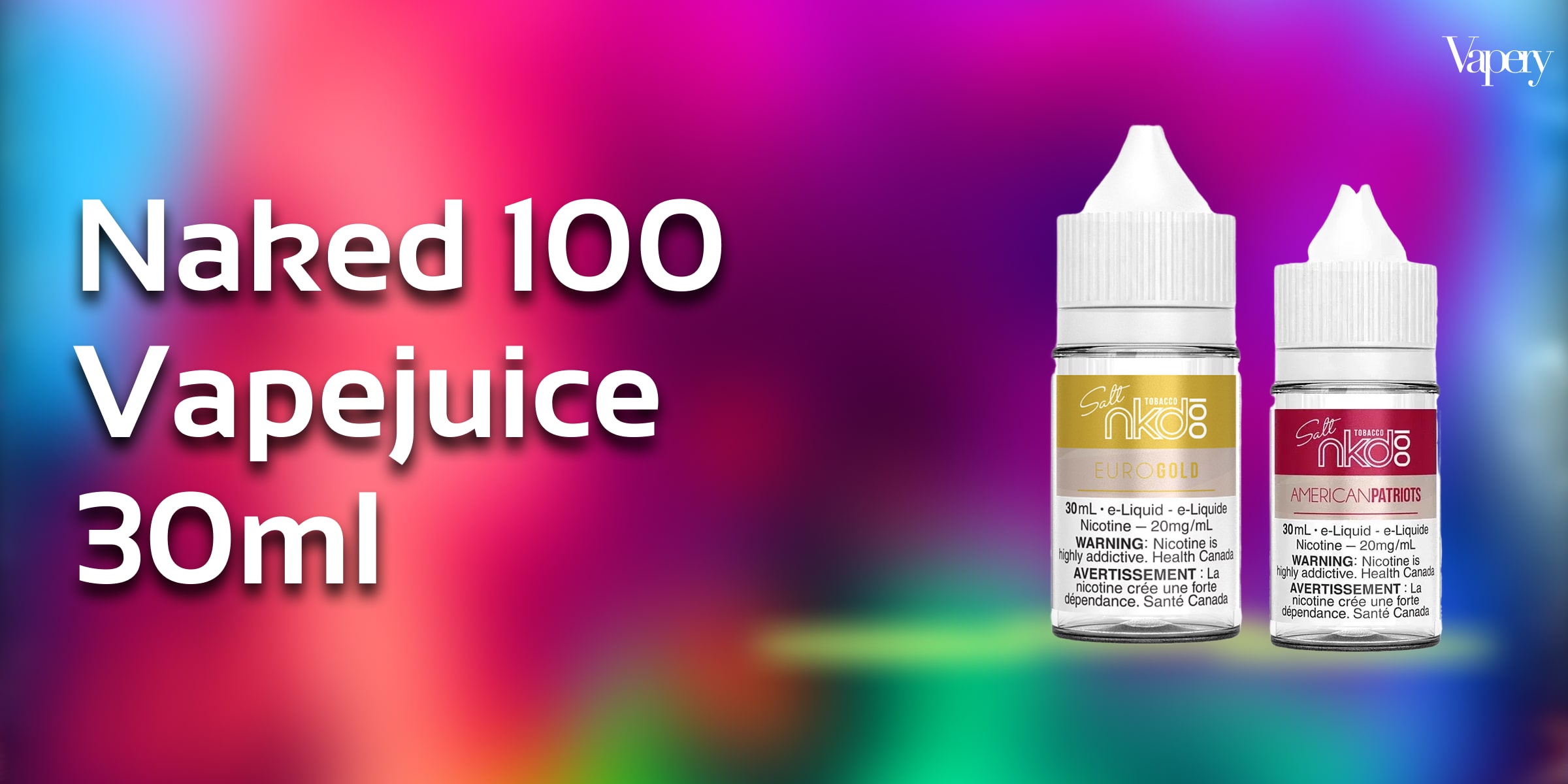 Naked 100 Vape juice 30ml